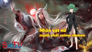 Top 7 nhân vật nữ mạnh nhất trong anime shonen