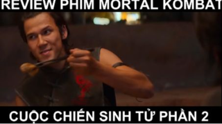 REVIEW PHIM MORTAL KOMBAT CUỘC CHIẾN SINH TỬ PHẦN 2