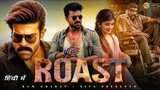 Roast full movie in Hindi dubbed