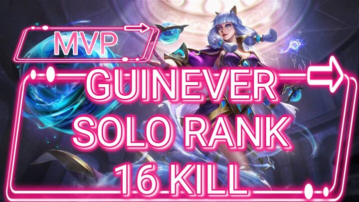 guinevere solo rank 16 kill.?