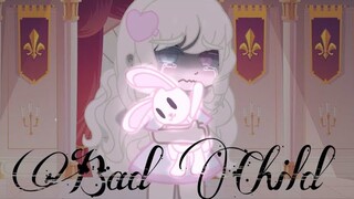 bad child||gcmv||tradução incompleta/oc story