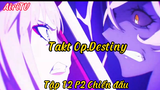 Takt Op.Destiny Tập 12 P2 Chiến đấu