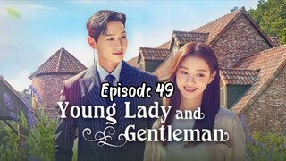 Young lady and gentleman ep 49 english sub ( 2021 )