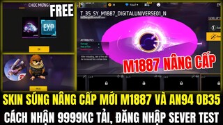 OB35 HÉ LỘ 2 SKIN SÚNG NÂNG CẤP MỚI MẠNH NHẤT OB35 M1887 VŨ TRỤ VÀ AN94, CÁCH NHẬN 9999KC |FREE FIRE
