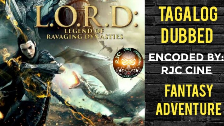 L.O.R.D legend of ravaging dynasties ( Tagalog Dubbed ) ANIMATION, Fantasy, Adventure