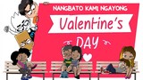 NANGBATO KAMI NGAYONG VALENTINE'S DAY | PINOY ANIMATION