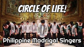 CIRCLE OF LIFE || Philippine Madrigal Singers