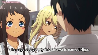 Okitsura: Fell in Love with an Okinawan Girl but I Just Wish I Know What She Episode 1 (English Sub)