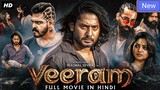 Veeram (2023) South Hindi Dubbed UnCut Full Movie HD