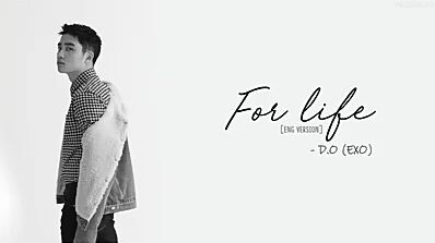 EXO D.O. For Life (English version)