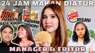 24 JAM MAKAN DIATUR MANAGER & EDITOR DIPILIHIN YANG ANEH2!!
