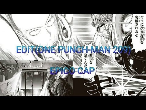 ¡¡ ONE PUNCH MAN 209 !! (EDIT)MANGA EN LOS COMENTARIOS. #onepunchman