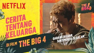 Keunyuan Karakter Putri Marino, Abimana Aryasatya, dkk di Film The Big 4 | Di Balik Layar