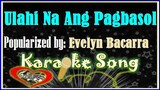 Ulahi Na Ang Pagbasul/Karaoke version/Karaoke cover