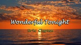 Wonderful Tonight - Eric Clapton ( KARAOKE )