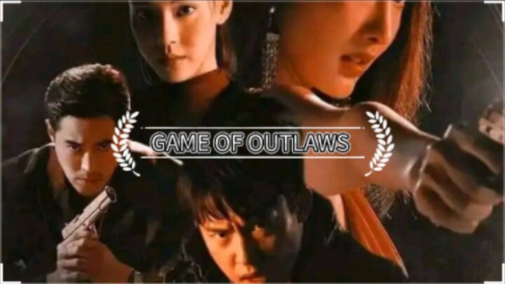 GAME OF OUTLAWS EP2 TAGALOG