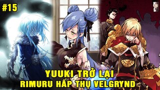 Rimuru Hấp Thụ Chước Nhiệt Long Velgrynd - Bí Mật Của Hoàng Đế Rudra | Tóm Tắt Slime Datta Ken #15