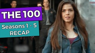 The 100: Seasons 1 - 5 RECAP