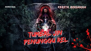 FILM HOROR KERETA BERDARAH - SATU GERBONG HILANG TIAP MASUK TEROWONGAN