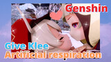 Give Klee Artificial respiration
