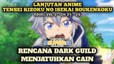 RENCANA DARK GUILD MENJATUHKAN CAIN _ Lanjutan Anime Tensei Kizoku No Isekai Bou