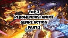 TOP 3 REKOMENDASI ANIME GENRE ACTION PART 2