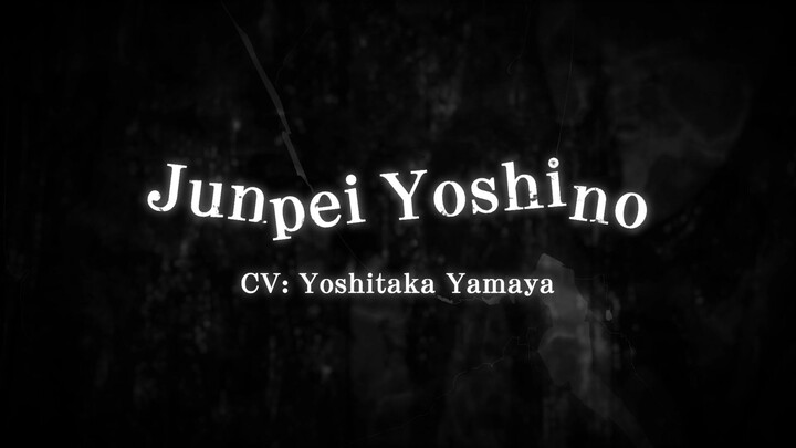 Character & Voice Artist Introduction #JunpeiYoshino (CV: #YoshitakaYamaya)