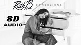 Ruth B. - Dandelions | 8D Audio | #8daudio #8d #8dmusic