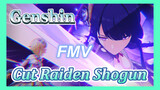 [Genshin, FMV] Cut Raiden Shogun