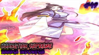 HUANGTIAN SUPREME CHAPTER 49 INDONESIA !!