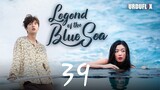 The legend of blue sea | Hindi Dubbed | 2016 season 1 ( episode : 39 )  Full HD