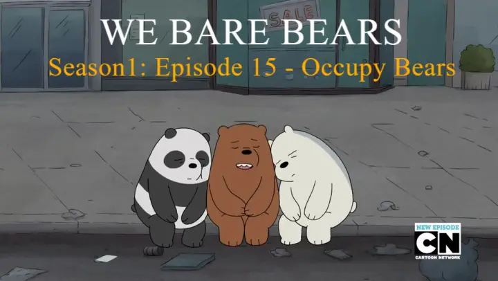 We Bare Bears Season 1: Episode 15 - Occupy Bears