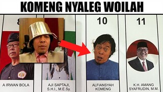 Komeng Nyaleg Woilah...