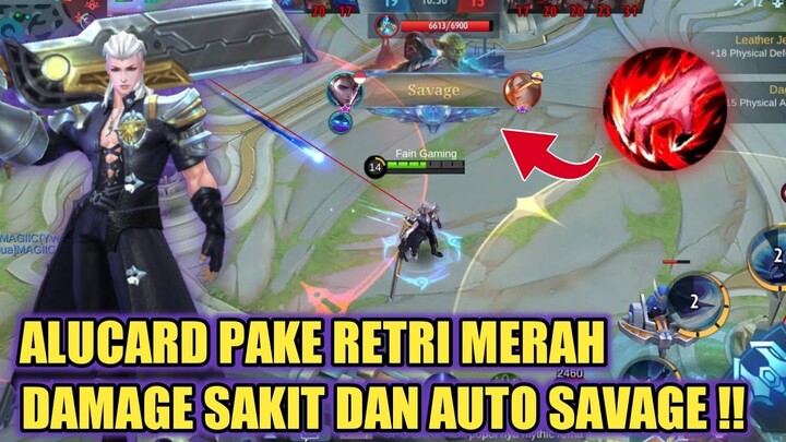 ALUCARD PAKE RETRI MERAH!! AUTO SAVAGE!!! - MOBILE LEGENDS