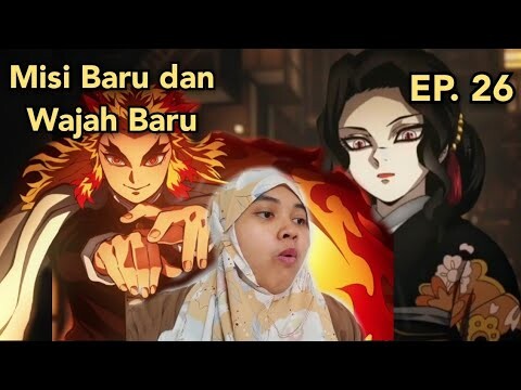 Kimetsu No Yaiba Episode 26 Reaction Indonesia