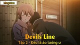 Devils Line Tập 2 - Đều là ảo tưởng ư