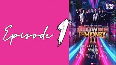 Show Me The Money: Season 11 (2022) Episode 1 Full Eng Sub (720p)