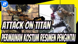 [Attack on Titan] Permainan Kostum Resimen Pengintai