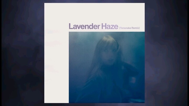 Taylor Swift - Lavender Haze (Tensnake Remix)