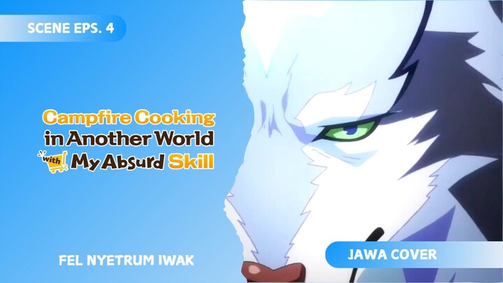 [FANDUB JAWA] Fel Nyetrum Iwak