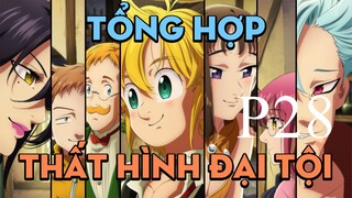 Tóm tắt "Thất hình đại tội" | P28 | AL Anime