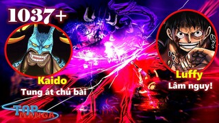 [One Piece 1037+]. Át chủ bài của Kaido xuất hiện, Luffy lâm nguy?