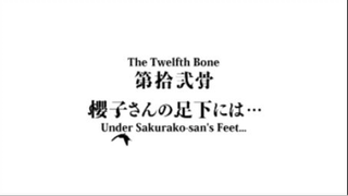 A Corpse is Buried Under Sakurako's Feet (2015) Episode 12