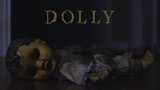 DOLLY I Short Horror Film