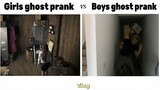 Girls Ghost Prank Vs Boys Ghost Prank