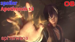 Spoiler Apotheosis S3 Part 8 : Api Nirwana