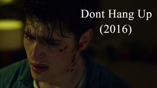 Dont Hang Up (2016)