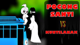 Pocong Santi part 4 - Pocong VS Kuntilanak - Kartun Hantu Lucu