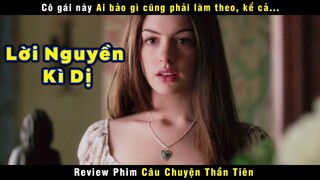 [Review Phim] Nàng Thơ Xinh Đẹp Bị Lời Nguyền Ai Bảo Gì Cũng Phải Tuân Theo | Hugh Dancy