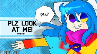 Plz look at me! [ animation meme ] // Flipaclip //